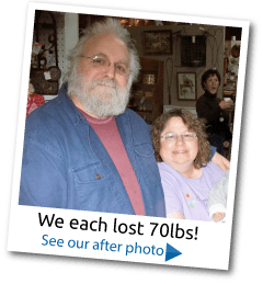 We each lost 70lbs. lost 70lbs.